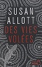 Susan Allott - Des vies volées.