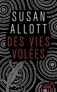 Susan Allott - Des vies volées.