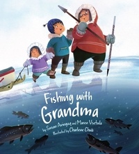 Susan Avingaq et Maren Vsetula - Fishing with Grandma.