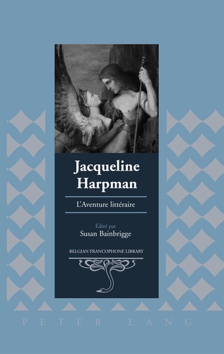 Susan Bainbrigge - Jacqueline Harpman - L’Aventure littéraire.