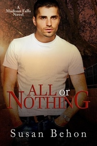  Susan Behon - All or Nothing - Madison Falls, #5.