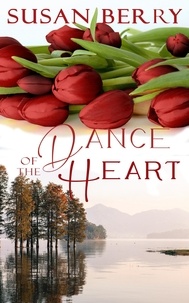  Susan Berry - Dance of the Heart - Moments of the Heart, #1.