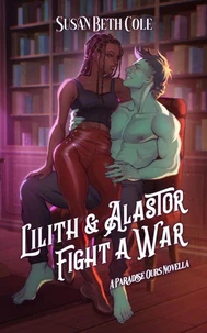 Lilith and Alastor Fight a War