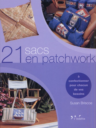 Susan Briscoe - 21 sacs en patchwork.