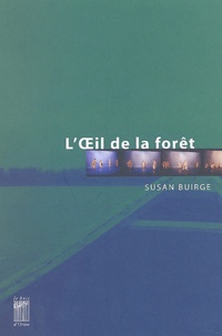 Susan Buirge - L'Oeil De La Foret.