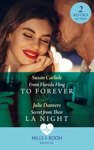 From Florida Fling To Forever / Secret From Their La Night