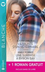L'étreinte d'un vétérinaire - Une surprise à Byron Bay + 1 titre gratuit