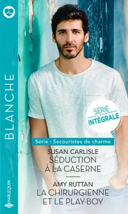 Séduction à la caserne ; La chirurgienne et le play-boy