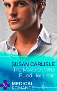 The Maverick Who Ruled Her Heart