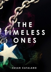  Susan Catalano - The Timeless Ones - A Timeless Story, #1.