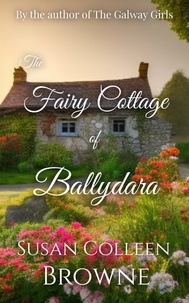  Susan Colleen Browne - The Fairy Cottage of Ballydara - Village of Ballydara, #7.