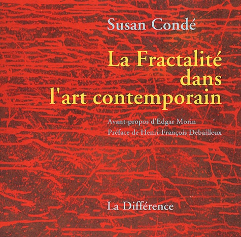 Susan Conde - La Fractalite Dans L'Art Contemporain.