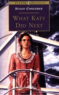 Susan Coolidge - What Katy Did Next.