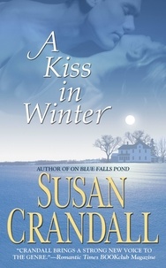 Susan Crandall - A Kiss in Winter.