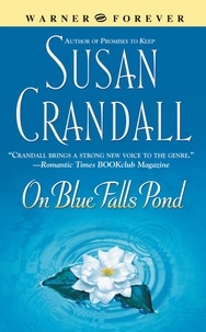 Susan Crandall - On Blue Falls Pond.