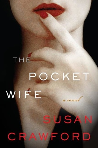 Susan Crawford - The Pocket Wife - A Novel.