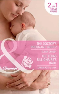 The Doctor's Pregnant Bride? / Baby By Surprise