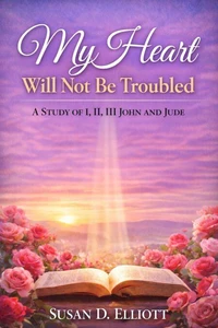 My Heart Will Not Be Troubled