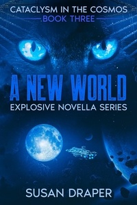  Susan Draper - A New World - Cataclysm in the Cosmos, #3.