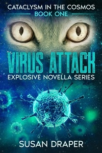  Susan Draper - Virus Attack - Cataclysm in the Cosmos, #1.