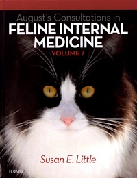 Susan E. Little - August's Consultations in Feline Internal Medicine - Volume 7.