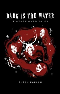 Dark Is The Water