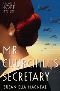 Susan Elia MacNeal - Mr Churchill's Secretary.