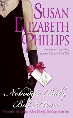 Susan Elizabeth Phillips - Nobody's Baby But Mine.