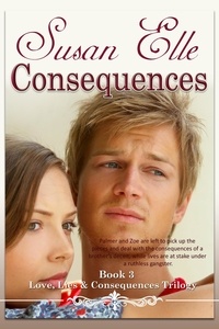  Susan Elle - Consequences - Love, Lies &amp; Consequences Trilogy, #3.