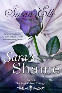  Susan Elle - Sara's Shame - The Sara Colson Trilogy, #3.