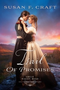  Susan F. Craft - Trail of Promises - Great Wagon Road, #2.