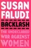 Susan Faludi - Backlash - The Undeclared War Against Women.