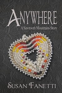  Susan Fanetti - Anywhere - Sawtooth Mountains Stories, #3.