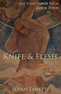 Knife &amp; Flesh