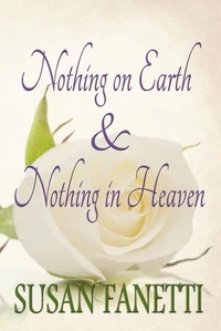 Nothing on Earth &amp; Nothing in Heaven