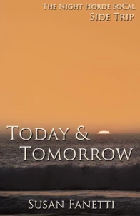 Today &amp; Tomorrow
