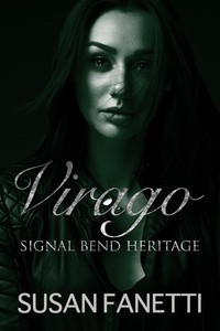  Susan Fanetti - Virago - Signal Bend Heritage, #1.