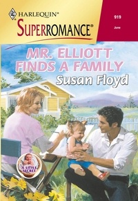 Susan Floyd - Mr. Elliott Finds A Family.