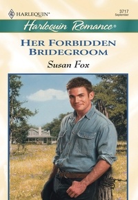 Susan Fox - Her Forbidden Bridegroom.