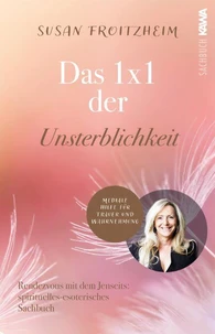 Das 1 x 1 der Unsterblichkeit