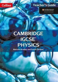 Susan Gardner et Malcolm Bradley - Cambridge IGCSE™ Physics Teacher’s Guide ebook.