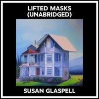 Lifted Masks (Unabridged)