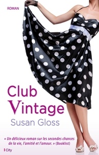 Susan Gloss - Club Vintage.