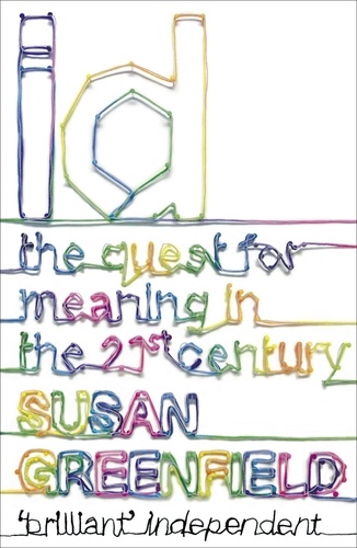 ID. The Quest for the Meaning of the 21st Century