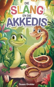 Die Slang en die Akkedis