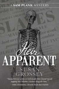  Susan Grossey - Heir Apparent - The Sam Plank Mysteries, #6.