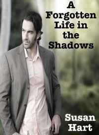 A Forgotten Life in the Shadows
