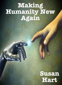 Making Humanity New Again