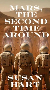 Mars, the Second Time Around