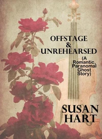 Offstage &amp; Unrehearsed